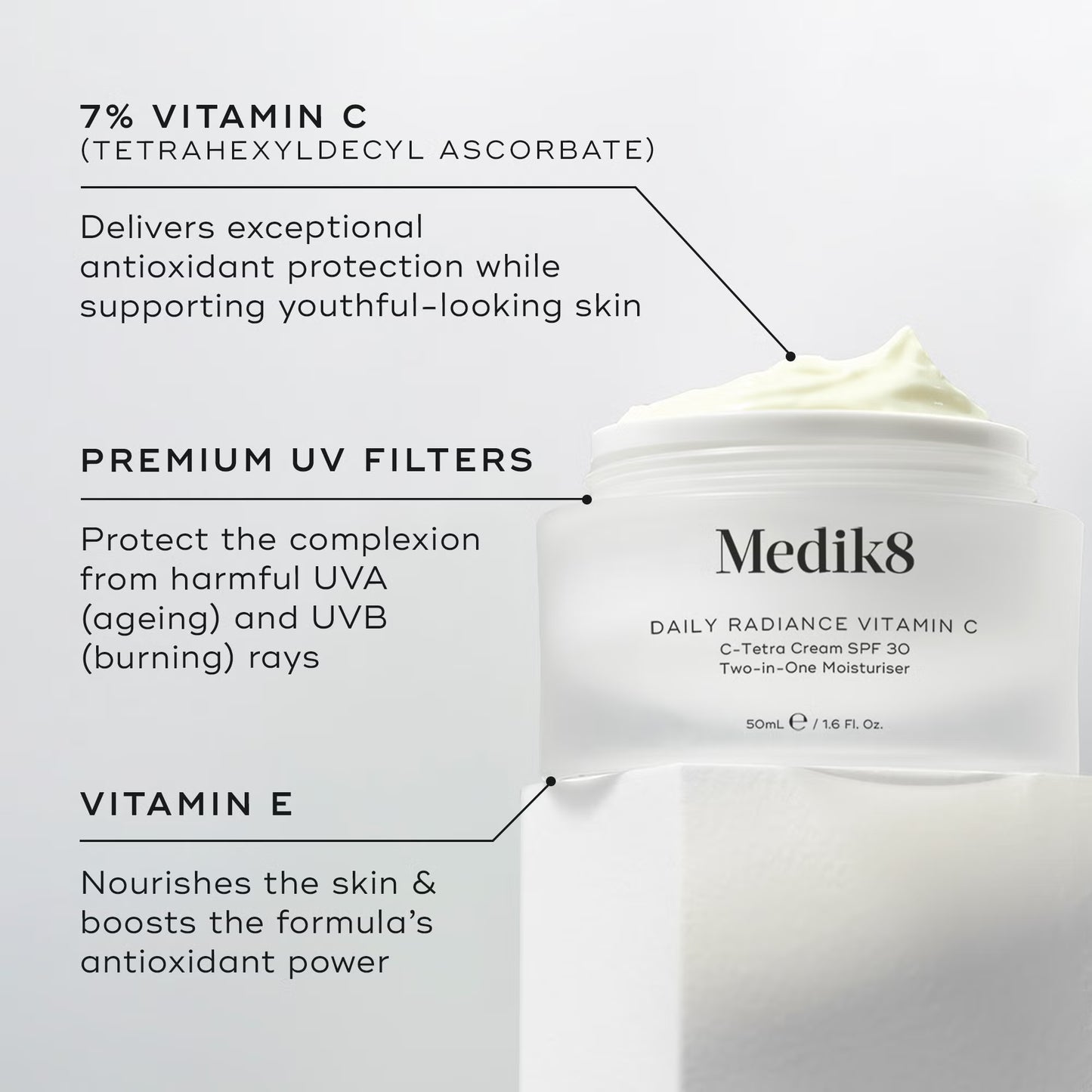 Medik8 Daily Radiance Vitamin C with Vitamin C, Vitamin E and SPF30 UV filters to help protect against environmental damage and support a more even-looking complexion