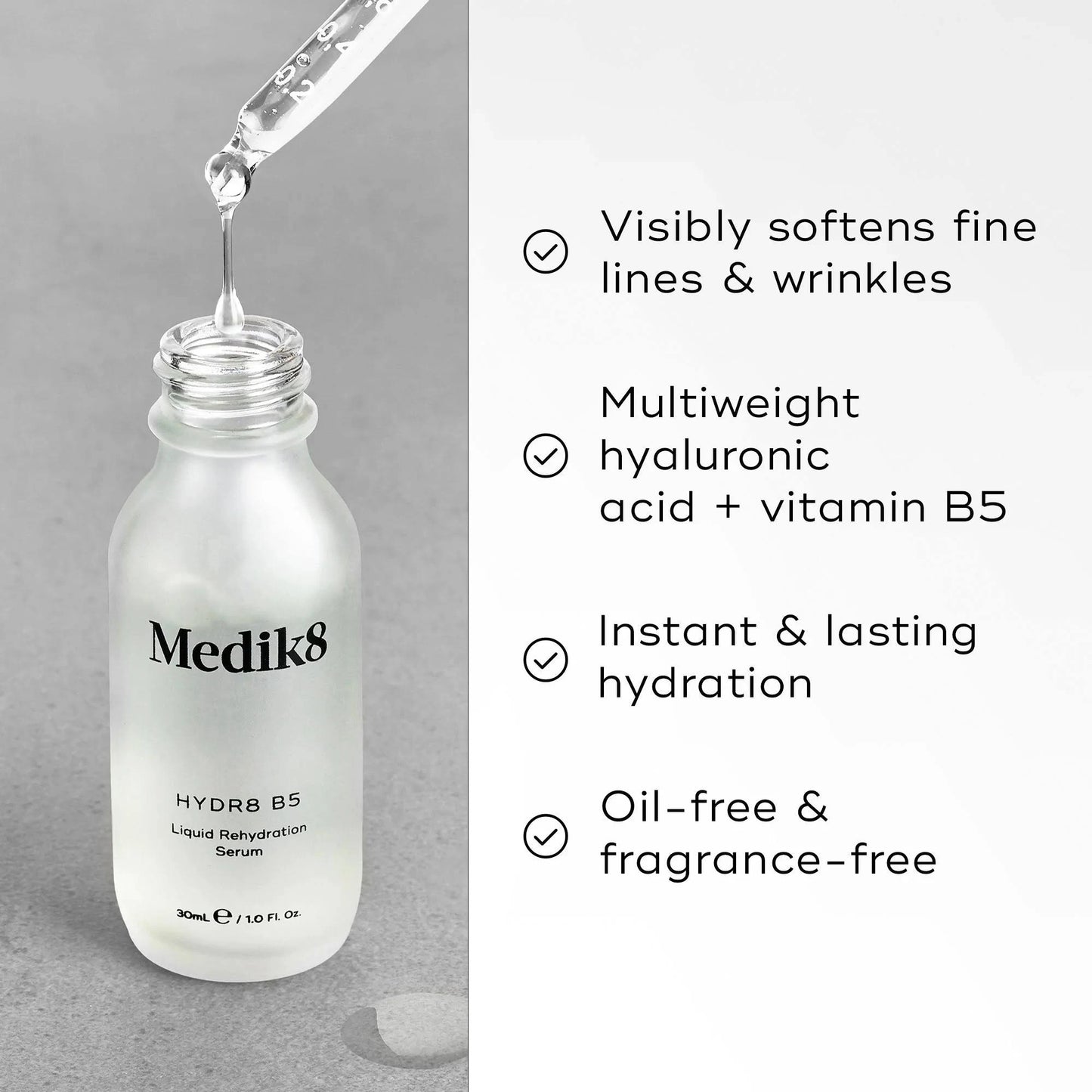 Medik8 Hydr8 B5 with Sodium Hyaluronate and Panthenol to provide an intense boost of moisture and help visibly soften the appearance of fine lines