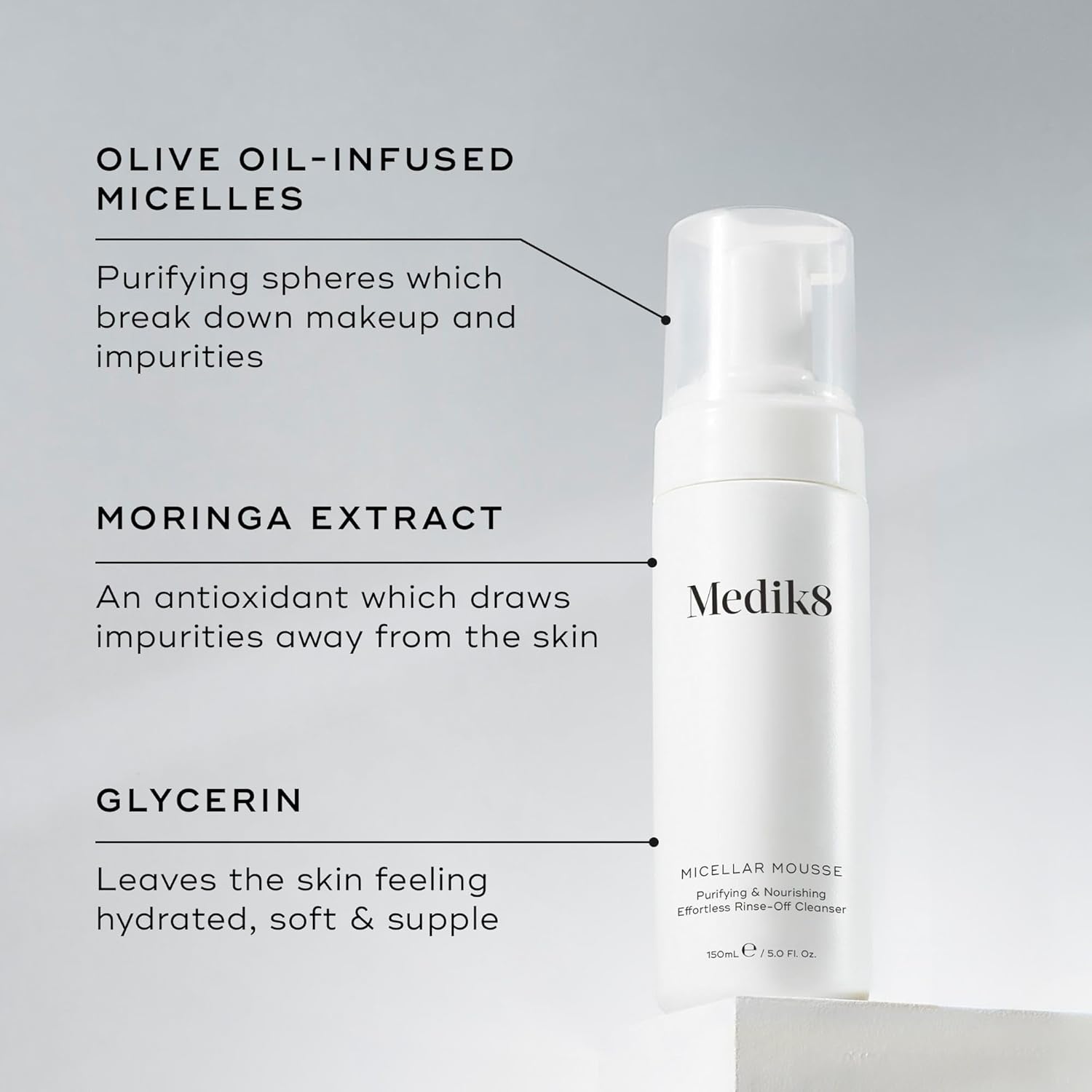 Medik8 Micellar Mousse 150ml featuring moringa oleifera seed extract olive fruit oil and glycerin for purifying nourishing rinse-off cleansing without cotton pads